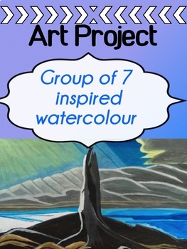Preview of Art Group of Seven Inspired Watercolour Project