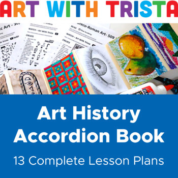 Preview of Art History Accordion Book - 13 Art Lessons Included