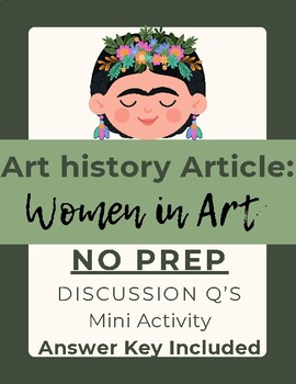 Preview of Art History Article: Women in Art | No Prep | Kahlo | O'Keeffe | Kusama | EOY