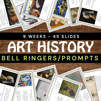Preview of Art History Bell Ringers - 45 Artists - Middle, High School Art - 9 Weeks