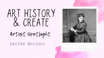 Preview of Art History- Berthe Morisot