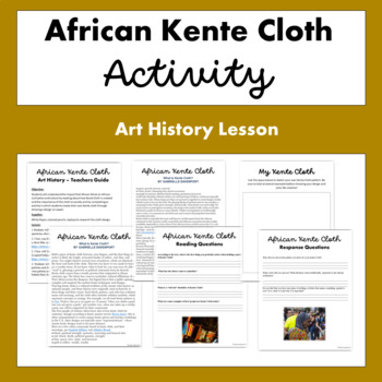 Preview of Art History: Kente Cloth African History Lesson
