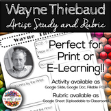 Wayne Thiebaud: Famous Artist Art History Lesson and Rubric