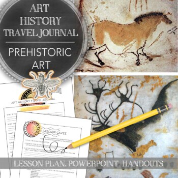 Preview of Art History Travel Journal for Middle, High School: Prehistoric Art Lesson
