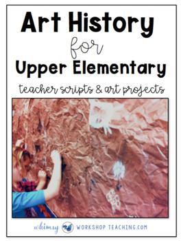 Preview of Art History for Upper Elementary (for older students 6th to 8th Grade )
