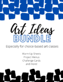 Art Ideas Bundle - Choice-Based Art