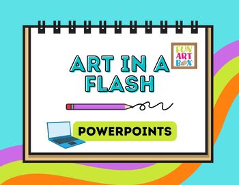 Preview of Art In A Flash PowerPoints Bundle