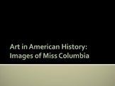 Art In American History: Images of Miss Columbia