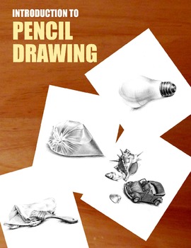 Preview of Art: Introduction to Pencil Drawing