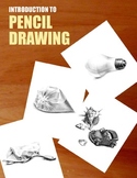 Art: Introduction to Pencil Drawing