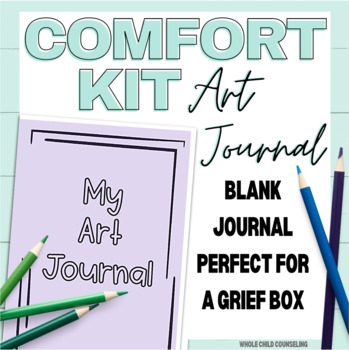Preview of Art Journal for Grief Box or Comfort Kit Free Coping Skill Resource