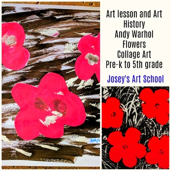 Art Lesson Andy Warhol Flowers Grade K To 6th Grade Art History Tpt