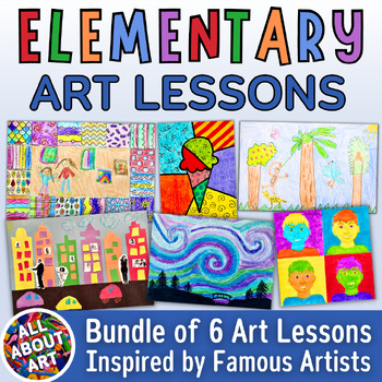 Art Lesson Bundle - Elementary Art Projects Inspired by Famous Artists