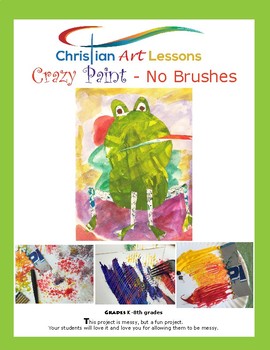 Preview of Art Lesson: Crazy Paint - No Brushes Inspired by Eric Carle