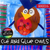 Elementary Art Lesson: Cut-and-Glue Owls