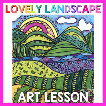 Preview of Art Lesson: Lovely Landscape | Art Project for Kids