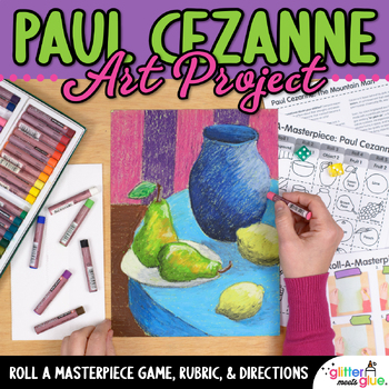 Preview of Paul Cezanne Art Lesson: Roll A Dice Drawing Game, Art Rubric, Artist Biography