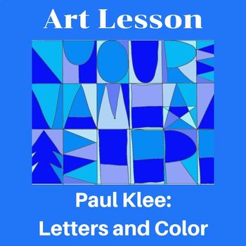 Preview of Art Lesson or Learning Center - Paul Klee: Letters and Colors