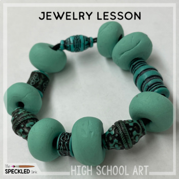 Preview of High School Art Lesson Plan. Jewelry Lesson Plans, Videos & Presentation