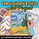 Van Gogh Wheatfield Art Project: Roll A Dice Game, Colorin