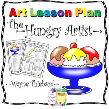 Preview of Art Lesson and Activities about Artist Wayne Thiebaud