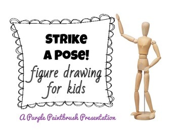 Preview of Art Lesson for Kids: Strike a Pose! Figure Drawing