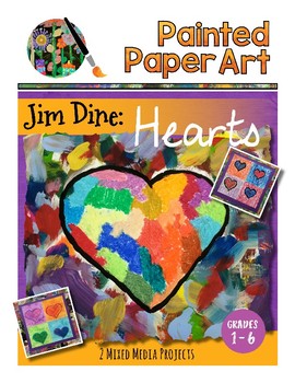 Preview of Art Lessons: Jim Dine Hearts- Art History and Mixed Media