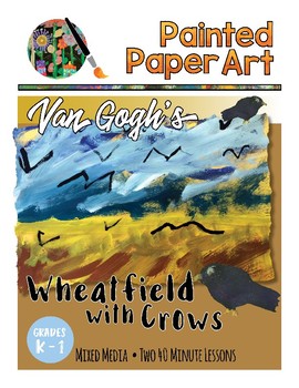 Preview of Art History Lessons: Vincent Van Gogh's Wheatfield with Crows