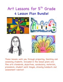 Preview of Art Lessons for 5th Grade - Four Lesson Plan Bundle!