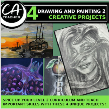 Preview of Art Level 2: Bundle of 4 Drawing and Painting 2 Projects, High school Visual Art