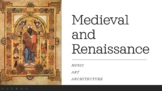 Art/Music History - Medieval & Renaissance (art, music, ar