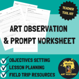 Art Observation and Prompts Student Worksheet for Museum F