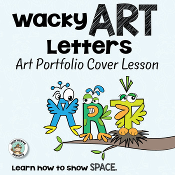 Art Portfolio Cover Lesson: Wacky Art Letters - Birds and Monsters  Kids  art projects, Elementary art classroom, Drawing games for kids