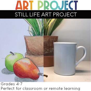 Preview of Still Life Art Project for Elementary Art