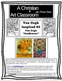 Art Project Lesson Van Gogh's "Sunflowers" w/Close Read