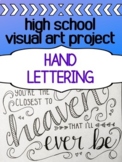 Art Project for High School - HAND LETTERING! Typography