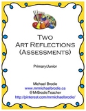 Art Reflections/Assessments x2