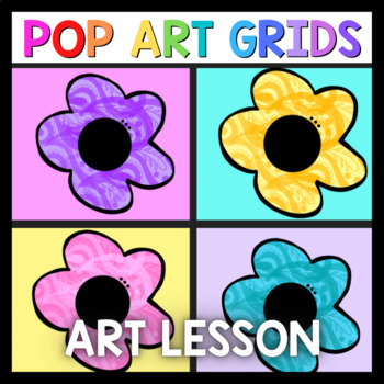 Preview of Art Lesson: Pop Art Grids | Sub Plans, Early Finishers, No Prep