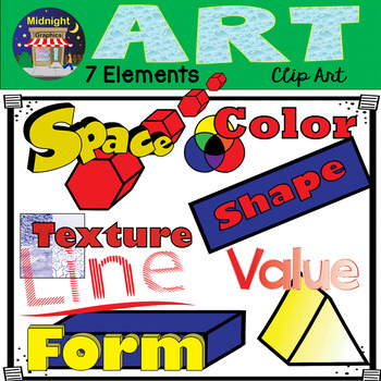 Art - Seven 7 Elements of Art by Midnight Graphics | TPT