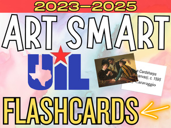 Preview of Art Smart UIL 30 2-sided Flashcards from the 2023-2025 list