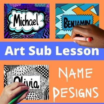 Preview of Art Sub Lesson - Name Design Back to School Name Tags and Art Folder Covers