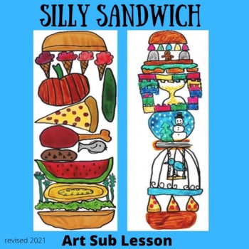 Preview of Art Sub Lessons - Silly Sandwich Art Lesson Art Sub Plans .pdf .pptx