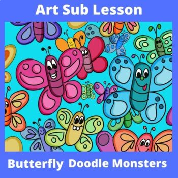 Preview of Art Sub Plan - Doodle Butterfly Lesson - Elementary Directed Drawing