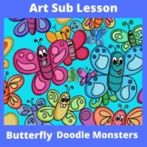 Art Sub Plan - Doodle Butterfly Lesson - Elementary Direct