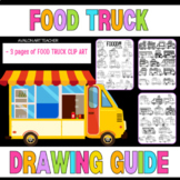 Art Sub Plan Draw a Food Truck Drawing Guide Food Truck Cl