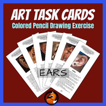 Preview of Art Task Cards Colored Pencil Drawing Ears Middle School High School Art