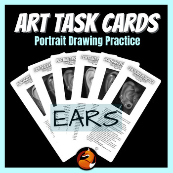 Preview of Art Task Cards Drawing and Shading Portrait Drawing Ears Art Activity