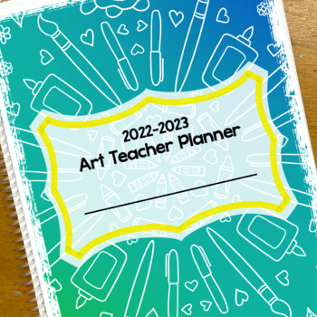 Preview of Art Teacher Planner. Undated editable lesson plan book for art teachers.