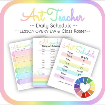 Preview of Art Teacher Schedule, Lesson Overview, Roster & Volunteer Log