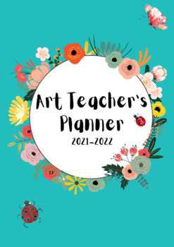 Preview of Art Teacher's Planner 2021-2022 school year